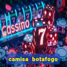 camisa botafogo plus size